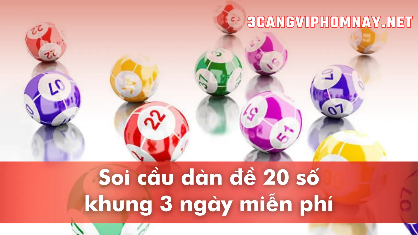 Soi cầu dàn đề 20 số khung 3 ngày miễn phí Soi cầu dàn đề 20 số khung 3 ngày miễn phí
